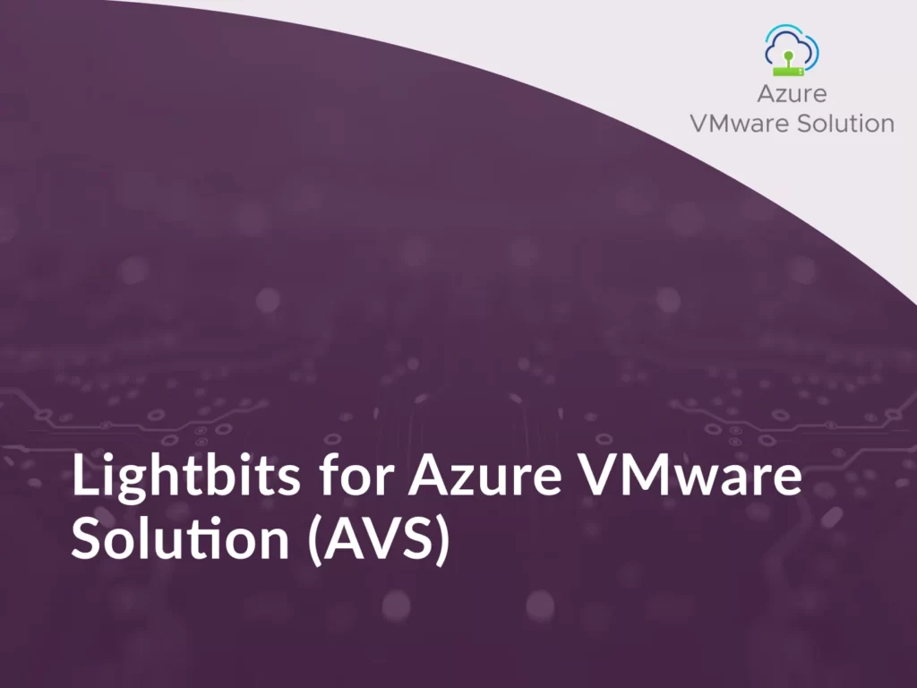 Lightbits for Azure VMware Solution (AVS)