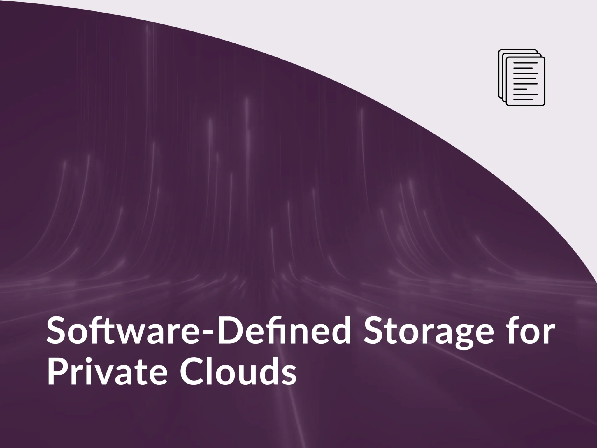 Software-Defined Storage for Private Clouds